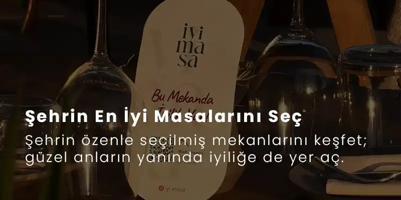 Şehrin iyi masalarını seç