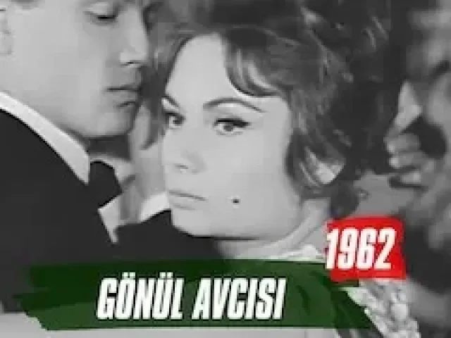 Gönül Avcısı - 1962