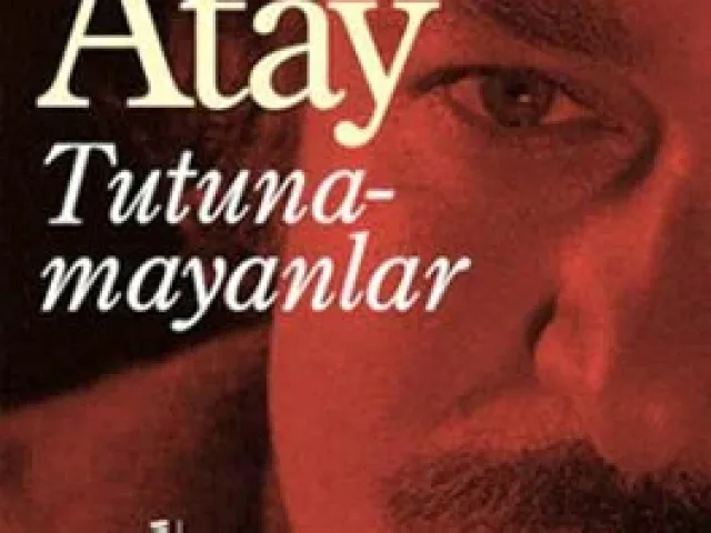 2. Oğuz Atay - Tutunamayanlar