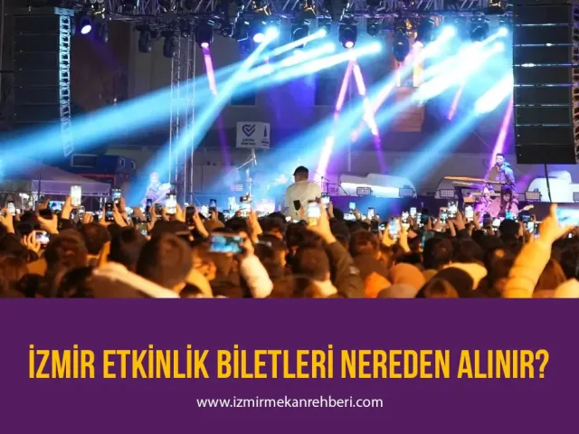 İzmir Konser Biletleri Nereden Alınır?