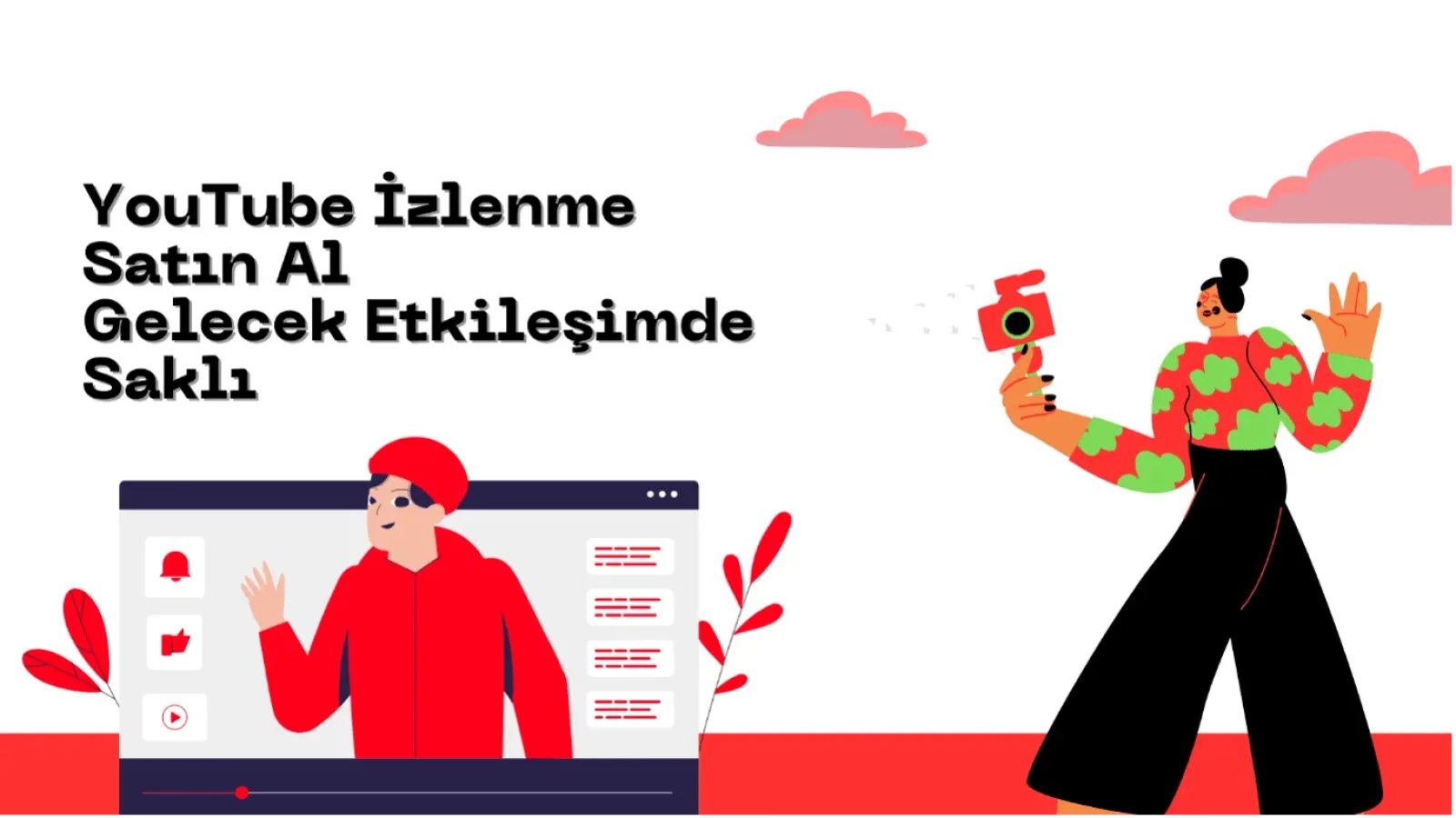 YouTube İzlenme Satın Al: Gelecek Etkileşimde Saklı